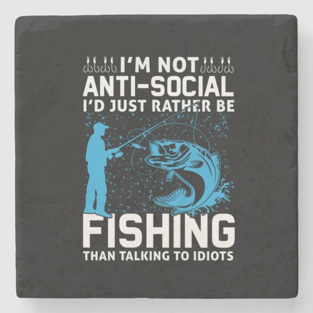 Posavasos De Piedra Fisher I Would Just Rather Be Fishing (Anverso)