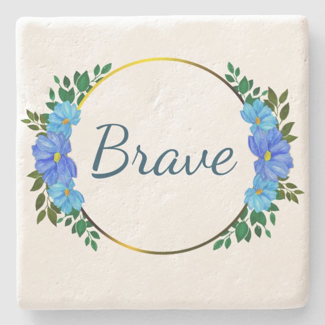 Posavasos De Piedra Floral Brave Blue texto Simple Alentamiento (Anverso)