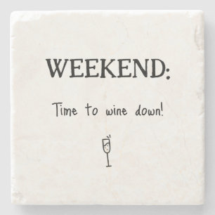 Posavasos De Piedra Fun Weekend Wine Down