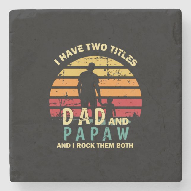 Posavasos De Piedra Grandfather Quotes | Dad And Papa I Rock Them (Anverso)