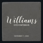 Posavasos De Piedra Groomsman personalizado con guión moderno<br><div class="desc">Modern Script Personalized Groomsman Coaster con el nombre personalizado del groomsman en blanco estilo de letra moderno con título y fecha boda en sans serif moderno estilo de fuente sobre fondo negro. También perfecto para el Mejor Hombre,  Padre de la Novia y más.</div>