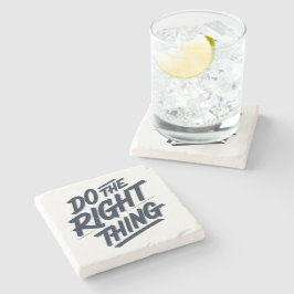 Posavasos De Piedra Hacer lo correcto 1