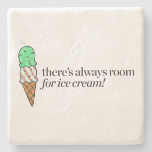 Posavasos De Piedra Hay siempre sitio para el helado
