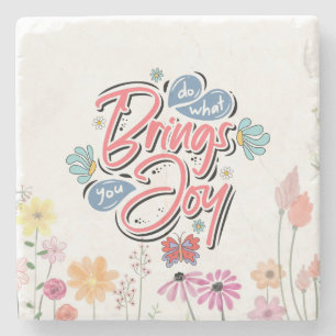 Posavasos De Piedra Haz lo que te trae la cita de Joy Floral y Butterf