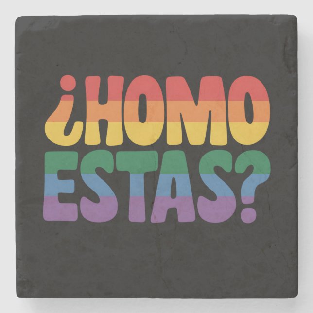 Posavasos De Piedra Homo estás graciosa gay español mexicano aliado LG (Anverso)