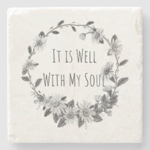 It Is Well With My Soul Keepsake Stone Coaster