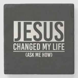 Posavasos De Piedra Jesús Cambió Mi Vida Preguntándome Cómo Jesús