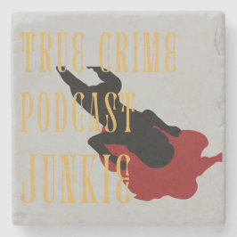 Posavasos De Piedra Junkie, Podcast de Crímenes Verdaderos