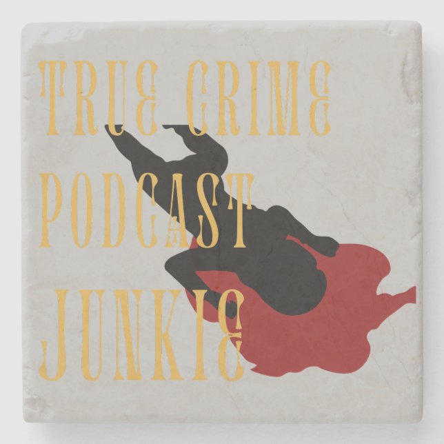 Posavasos De Piedra Junkie, Podcast de Crímenes Verdaderos (Anverso)