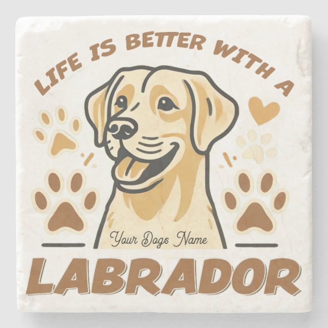 Posavasos De Piedra La vida personalizada es mejor con un labrador (Anverso)