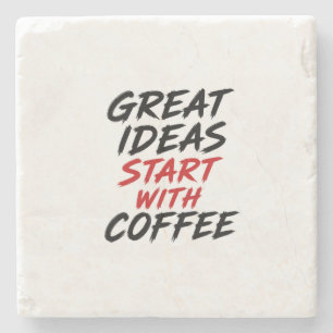 Posavasos De Piedra Las grandes ideas comienzan con café