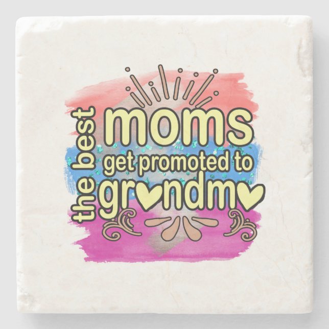 Posavasos De Piedra Las Mejores Mamás Se Promocionan A La Abuela (Anverso)