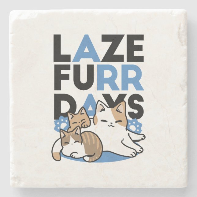 Posavasos De Piedra Laze Furr Days - Diseño de gatos perezosos (Anverso)