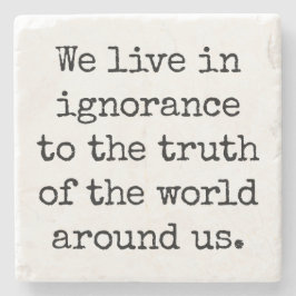 Posavasos De Piedra Live In Ignorance Stone Coaster