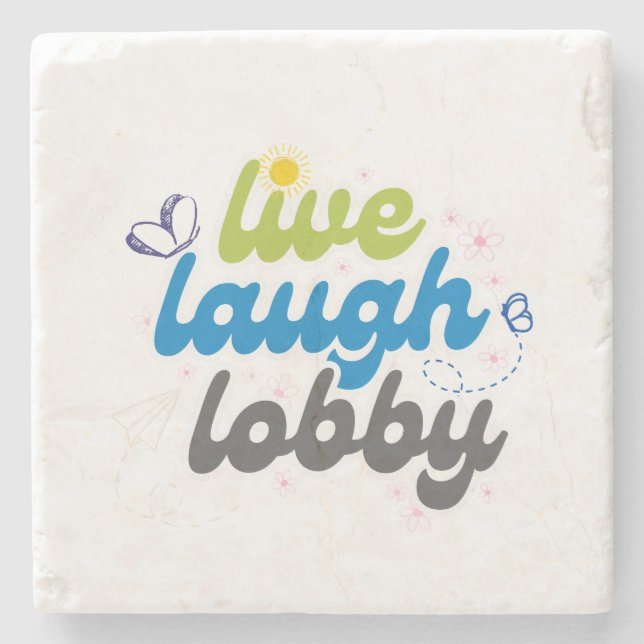 Posavasos De Piedra Live Laugh Lobby Coaster (Anverso)