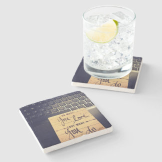 POSAVASOS DE PIEDRA LOVE LO QUE HACES COASTER DE PIEDRA