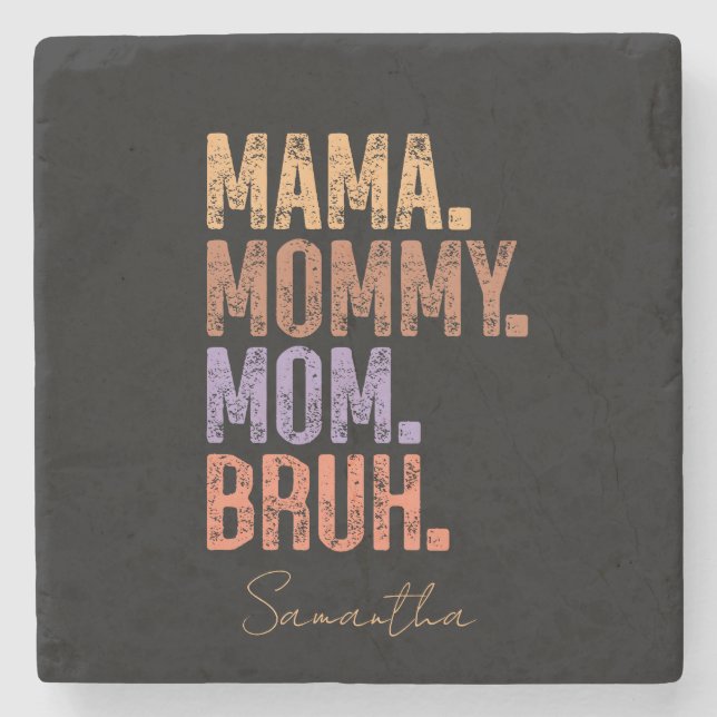 Posavasos De Piedra Mamá. Mamá. Mamá. Bruh (Anverso)