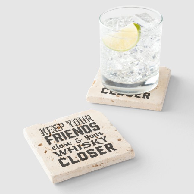 Posavasos De Piedra Mantén A Tus Amigos Cerca De Whisky (Lateral)