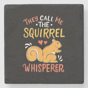 Posavasos De Piedra Me Llaman Whisperer De La Ardilla