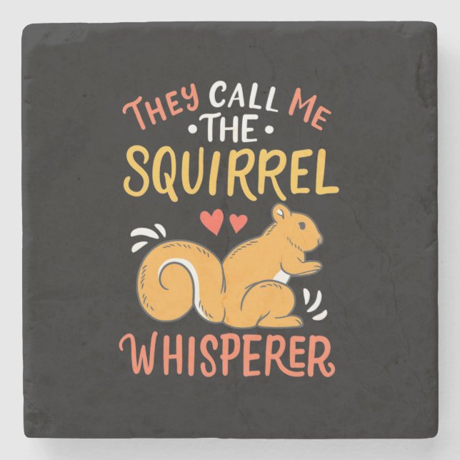 Posavasos De Piedra Me Llaman Whisperer De La Ardilla (Anverso)