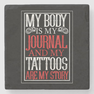 Posavasos De Piedra Mi cuerpo es mi regalo de artista de tatuaje de di