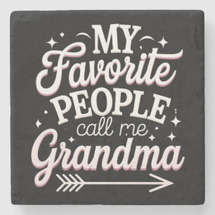 Posavasos De Piedra Mis personas favoritas me llaman abuela el Día de
