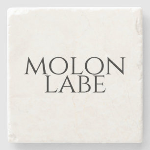 Posavasos De Piedra Molon Labe