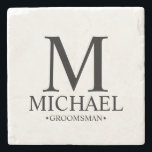 Posavasos De Piedra Monograma personalizado moderno y Groomsman de nom<br><div class="desc">Regalos Groomsman personalizados modernos con monograma personalizado,  nombre y título del groomsman en estilo clásico de tipo de letra serif. También perfecto para el Mejor Hombre,  Padre de la Novia y más.</div>