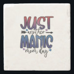 Posavasos De Piedra Mother Gift Just Another Mom Day<br><div class="desc">Mother Gift Just Another Mom Day</div>