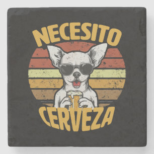 POSAVASOS DE PIEDRA NECESITO UNA CERVEZA DE CHIHUAHUA ADORABLE