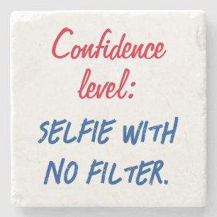 Posavasos De Piedra Nivel de confianza: Selfie sin filtro