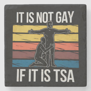 Posavasos De Piedra No Es Gay Si Es Seguridad De TSA Orgullo LGBTQ