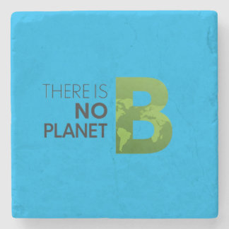 Posavasos De Piedra No hay planeta B - Tipografía verde de la Tierra