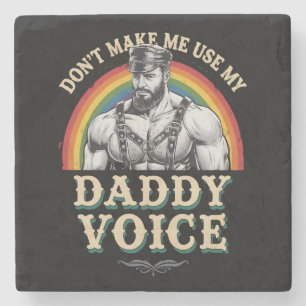 Posavasos De Piedra No Me Hagas Usar Mi Voz De Papá Gay LGBTQ