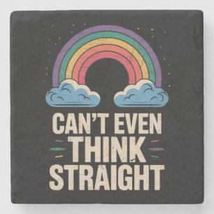 Posavasos De Piedra No Puede Ni Pensar Recto Orgullo Gay LGBTQ Aliado