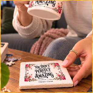 Posavasos De Piedra No tienes que ser perfecto para ser increíble
