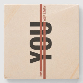 Posavasos De Piedra Own Your Story Shirt – Bold Motivational Quote