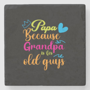 Posavasos De Piedra Papá Regala Papá Porque El Abuelo Es Para Los Viej