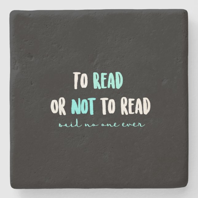 Posavasos De Piedra Para leer o no leer… (Anverso)