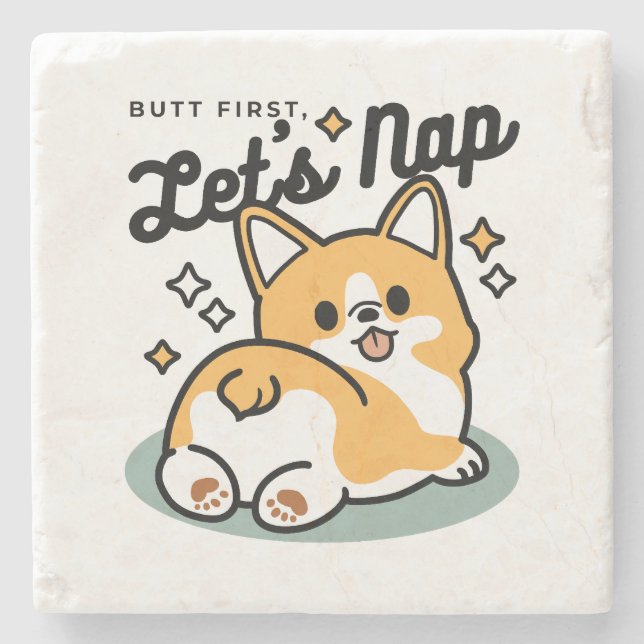 Posavasos De Piedra Pero primero, Nap - Personalizado de Corgi Butt (Anverso)