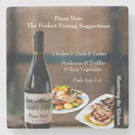Posavasos De Piedra Pinot Noir Wine Pairing/Mastering the Kitchen