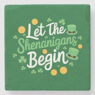 Posavasos De Piedra Que los Shenanigans comiencen a ser graciosos el D