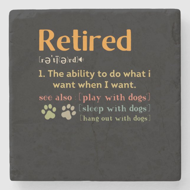 Posavasos De Piedra Retired dog lovers retirement gift 2022 funny (Anverso)