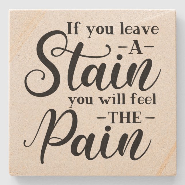 Posavasos De Piedra Si dejas una mancha...Montura de piedra (Anverso)