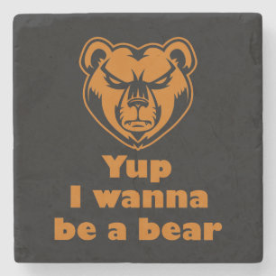 Posavasos De Piedra Sí, quiero ser un oso