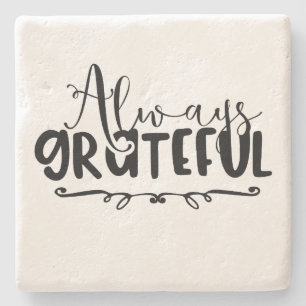 Posavasos De Piedra siempre agradecido - tipografía