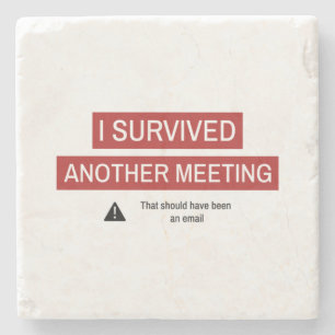 Posavasos De Piedra Sobreviví A Otra Reunión