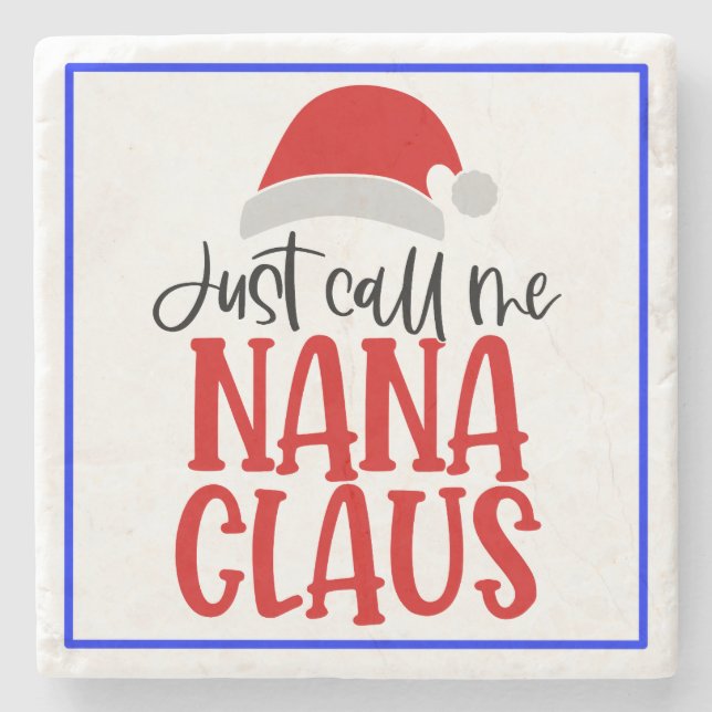 Posavasos De Piedra Sólo Llámame Nana Claus-56768 (Anverso)