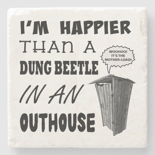 Posavasos De Piedra Soy más feliz que un escarabajo de excremento en u (Anverso)