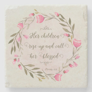 Posavasos De Piedra Sus hijos se levantan y la bendicen